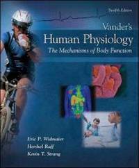 Vander&#039;s Human Physiology: The Mechanisms of Body Function by Eric P. Widmaier - 2010-09-03