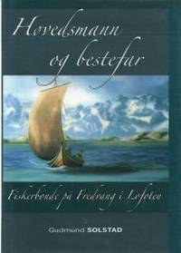 Høvedsmann og bestefar. Fiskebruk på Fredvang i…
