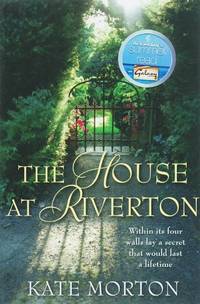 The House at Riverton: A Mesmerising Dual-Timeline Story of Family Tragedy and Buried Secrets,...
