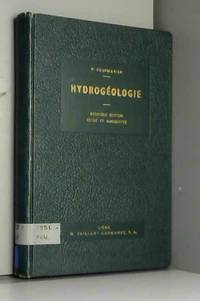 P. Fourmarier,... Hydrogéologie : Introduction à l'étude des eaux destinées à l'alimentation humaine et à l'industrie