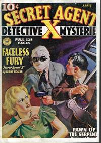 FACELESS FURY: From Secret Agent X Magazine: April, Apr. 1936 by Secret Agent X (Brant House) - Paperback - 1990 - from Books from the Crypt (SKU: NAD53)