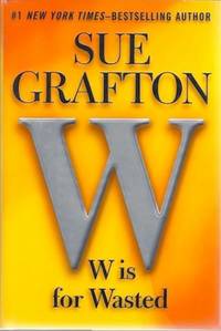 cover of W is for Wasted: A Kinsey Millhone Novel