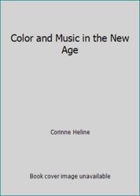 Color and Music in the New Age