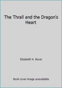 The Thrall and the Dragon's Heart