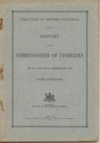 image of Province of British Columbia Report of the Commissioner of Fisheries For the Year Ending December 31st, 1921 With Appendices