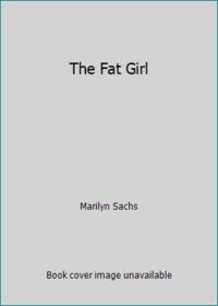 The Fat Girl