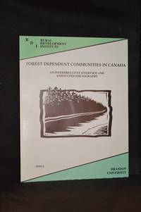 Forest Dependent Communities in Canada; An Interpretive Overview and Annotated Bibliography