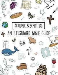 Scribble and Scripture: The Bible Made Simple