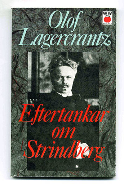 Eftertankar om Strindberg.