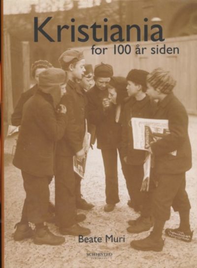 Kristiania for 100 år siden