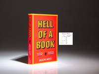 Hell of a Book; or The Altogether Factual, Wholly Bona Fide Story of a Big Dreams, Hard Luck, American-Made Mad Kid