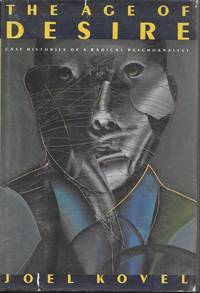 image of The Age of Desire: Case Histories of a Radical Psychoanalyst