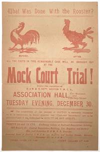 What Was Done With the Rooster?" -- Printed Flyer for Mock Court Trial