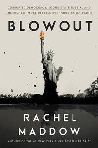 Blowout by Rachel Maddow - 2019