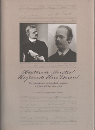 HÖGTÄRADE MAESTRO! HÖGTÄRADE HERR BARON!…