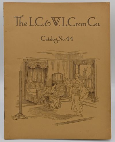 [TRADE CATALOG] THE L.C. AND W.L. CRON COMPANY. CATALOG NO. 44