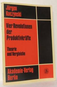 Vier Revolutionen der Produktivkräfte. Theorie…