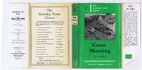 image of Goose Shooting: The Shooting Times Library No. 7