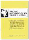South Africa: "Resettlement" - The New Violence To Africans