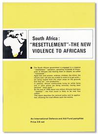 South Africa: "Resettlement" - The New Violence To Africans