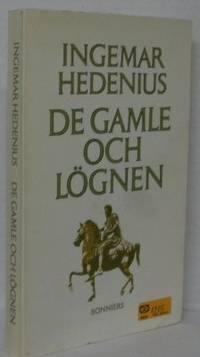 De gamle och lögnen.