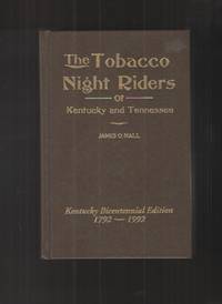 The Tobacco Night Riders of Kentucky and Tennessee, 1905-1909