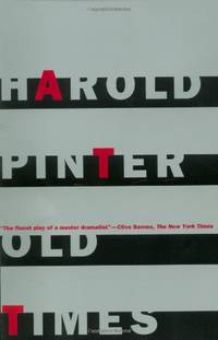 Old Times (Pinter, Harold) by Pinter, Harold