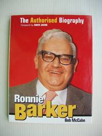 Ronnie Barker  -  The Authorised Biography