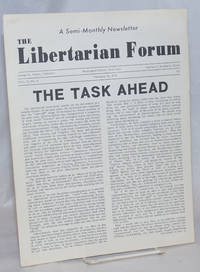 The Libertarian Forum; Volume 2 Number 4, February 15,1970 by Rothbard, Murray, editor and Karl Hess, Washington editor - 1970