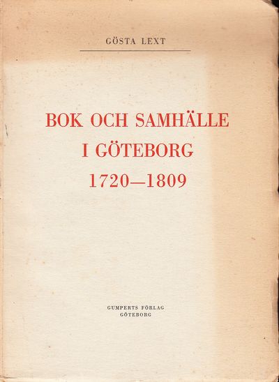 Bok och samhälle i Göteborg 1720-1809. Ak. avh.