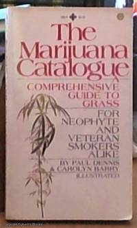 image of The Marijuana Catalogue, a Comprehensive Guide to Grass for Neophyte and Veteran Smokers Alike