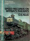 Speed Records on Britain's Railways