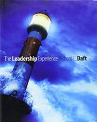 The Leadership Experience (Available Titles CengageNOW) by Richard L. Daft - 2010-09-06