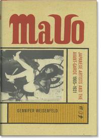 MAVO: Japanese Artists and the Avant-Garde, 1905-1931 (First Edition)