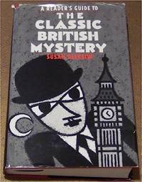 A Reader's Guide to the Classic British Mystery