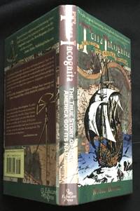 TERRA INCOGNITA; The True Story of How America Got Its Name