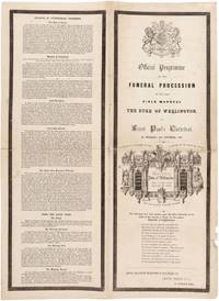 Official Programme of the Funeral Procession of the Late Field Marshal The Duke of Wellington to...