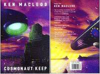 COSMONAUT KEEP by Ken Macleod - First Edition - 2000 - from Top Shelf Books (SKU: 001778)