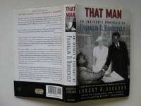 image of That man: an insider's portrait of Franklin D. Roosevelt