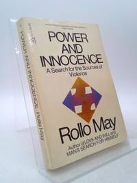 cover of Power and innocence: A search for the sources of violence (A Delta book)