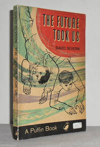 The Future Took Us by David SEVERN - Paperback - First Thus - 1962 - from Mad Hatter Books (SKU: 08G321)