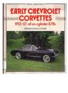 Early Chevrolet Corvettes 1953-67 ; All Six Cylinder & V8s