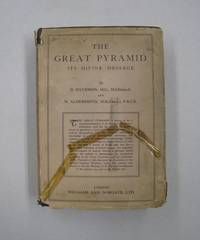 The Great Pyramid Its Divine Message Volume 1 Pyramidal Records; An Original Co-Ordination of Historical Documents and Archaeological Evidences by D. Davidson; H. Aldersmith - 1941