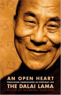 An Open Heart: Practicing Compassion in Everyday Life by Dalai Lama - Paperback - 2001 - from Amethyst Books & Essence (SKU: 000010)