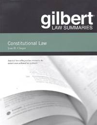 Gilbert Law Summaries: Constitutional Law