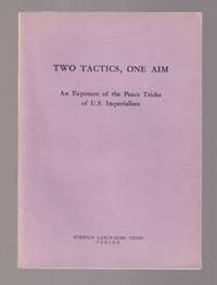 cover of Two Tactics, One Aim An Exposure of the Peace Tricks of U. S. Imperialism
