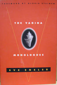 The Vagina Monologues by Ensler, Eve - 1998