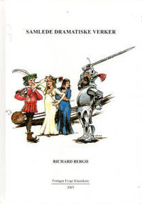 Samlede dramatiske verker. To skuespill i en bok
