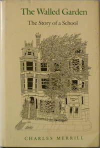 cover of The Walled Garden: Story of a School