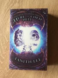 Here in Cold Hell (Book 2: Lionwolf trilogy) by Lee, Tanith